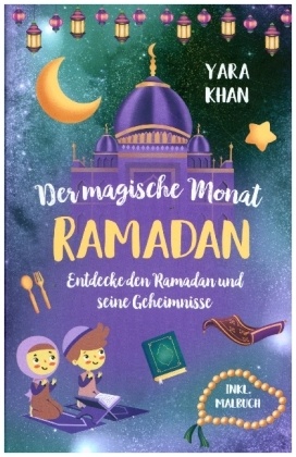 Der magische Monat Ramadan