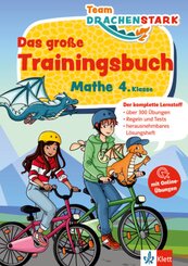 Klett Team Drachenstark: Das große Trainingsbuch Mathe 4. Klasse