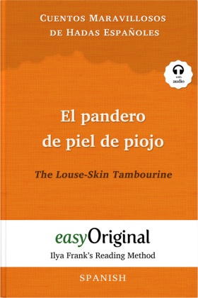 El pandero de piel de piojo / The Louse-Skin Tambourine (with audio-CD) - Ilya Frank's Reading Method - Bilingual editio