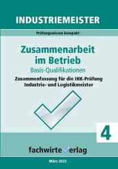 Industriemeister: Zusammenarbeit im Betrieb