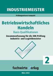 Industriemeister: Betriebswirtschaftliches Handeln