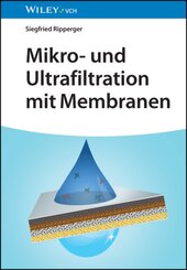 Mikro- und Ultrafiltration mit Membranen