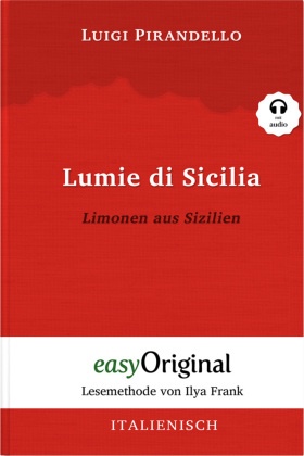 Lumie di Sicilia / Limonen aus Sizilien (Buch + Audio-CD) - Lesemethode von Ilya Frank - Zweisprachige Ausgabe Italienis