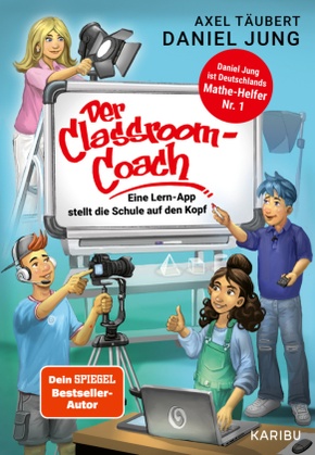 Der Classroom-Coach- Eine Lern-App stellt die Schule auf den Kopf
