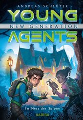 Young Agents - New Generation (Band 5) - Im Netz der Spione