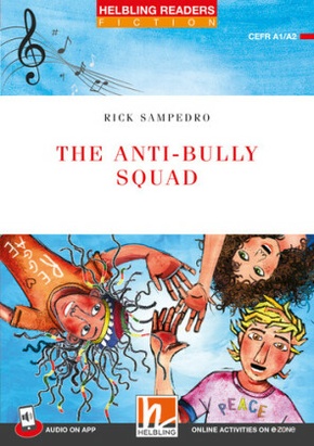 Helbling Readers Red Series, Level 2 / The Anti-bully Squad