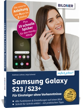 Samsung Galaxy S23 / S23+ - Für Einsteiger ohne Vorkenntnisse