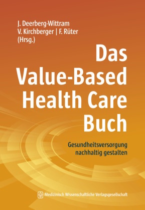 Das Value-Based Health Care Buch