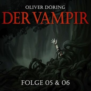 Der Vampir (Teil 5 & 6), 1 CD