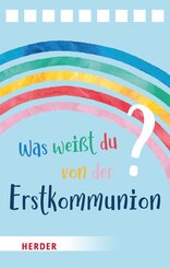 Was weißt du von der Erstkommunion? Der Quizblock