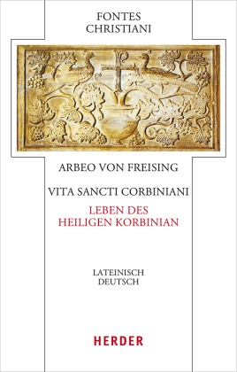 Vita sancti Corbiniani - Leben des heiligen Korbinian