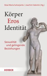 Körper - Eros - Identität