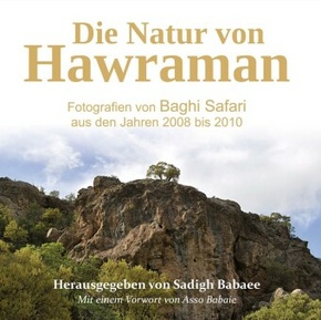 Die Natur von Hawraman - Fotografien von Baghi Safari aus den Jahren 2008 bis 2010