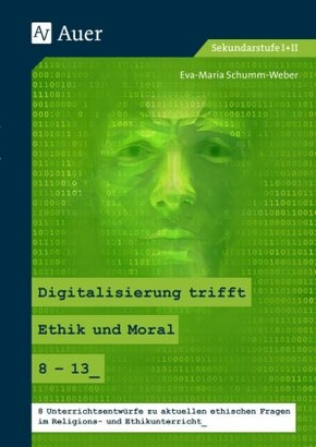 Digitalisierung trifft Ethik und Moral 8-13