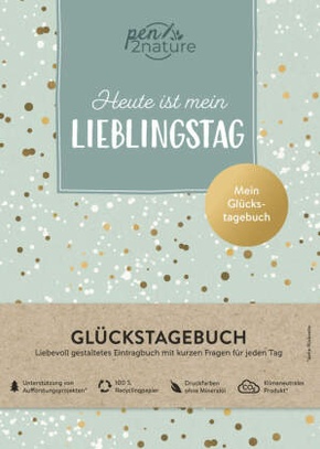 Heute ist mein Lieblingstag I Mein Glückstagebuch I Journal in A5, Hardcover