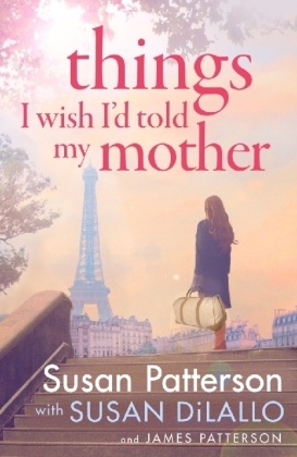 Things I Wish I Told My Mother