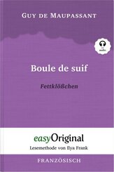 Boule de suif / Fettklößchen (Buch + MP3 Audio-CD) - Lesemethode von Ilya Frank - Zweisprachige Ausgabe Französisch-Deut