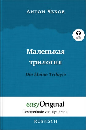 Malenkaya Trilogiya / Die kleine Trilogie Softcover (Buch + MP3 Audio-CD) - Lesemethode von Ilya Frank - Zweisprachige A