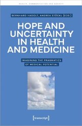 Hope and Uncertainty in Health and Medicine