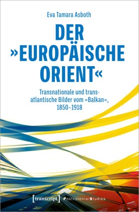 Der »europäische Orient«