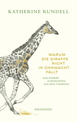 Warum die Giraffe nicht in Ohnmacht fällt