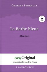 La Barbe bleue / Blaubart (Buch + Audio-CD) - Lesemethode von Ilya Frank - Zweisprachige Ausgabe Französisch-Deutsch, m.