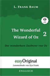 The Wonderful Wizard of Oz / Der wunderbare Zauberer von Oz - Teil 2 (Buch + MP3 Audio-Online) - Lesemethode von Ilya Fr