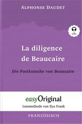 La diligence de Beaucaire / Die Postkutsche von Beaucaire (Buch + Audio-CD) - Lesemethode von Ilya Frank - Zweisprachige
