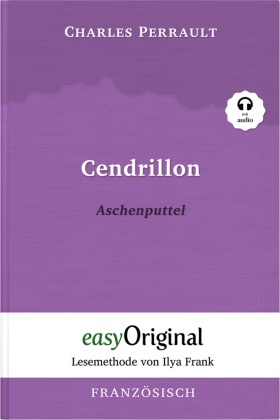 Cendrillon / Aschenputtel (Buch + Audio-CD) - Lesemethode von Ilya Frank - Zweisprachige Ausgabe Französisch-Deutsch, m.