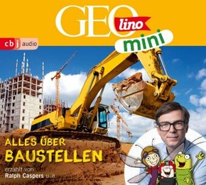GEOLINO MINI: Alles über Baustellen, 1 Audio-CD