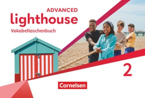 Lighthouse - Advanced Edition - Band 2: 6. Schuljahr