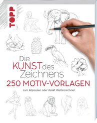 Die Kunst des Zeichnens 250 Motiv-Vorlagen