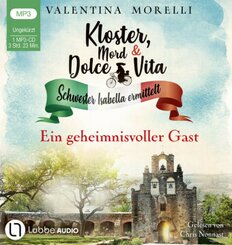 Kloster, Mord und Dolce Vita - Ein geheimnisvoller Gast, 1 Audio-CD, 1 MP3
