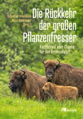 Die Rückkehr der großen Pflanzenfresser