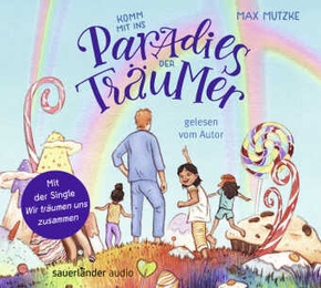 Komm mit ins Paradies der Träumer, 1 Audio-CD