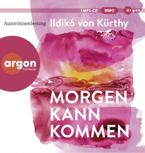 Morgen kann kommen, 1 Audio-CD, 1 MP3