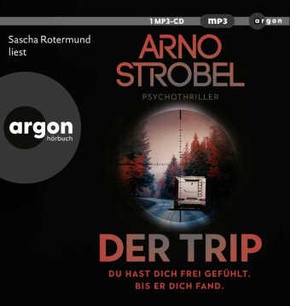 Der Trip - Du hast dich frei gefühlt. Bis er dich fand., 1 Audio-CD, 1 MP3