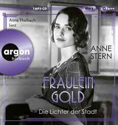Fräulein Gold: Die Lichter der Stadt, 1 Audio-CD, 1 MP3