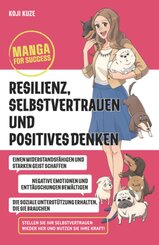 Manga for Success - Resilienz, Selbstvertrauen und positives Denken