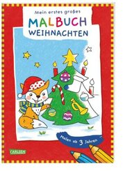 Ausmalbilder für Kita-Kinder: Mein erstes großes Malbuch: Weihnachten