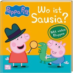 Peppa Wutz Bilderbuch: Wo ist Sausia?