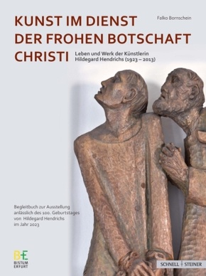 Kunst im Dienst der Frohen Botschaft Christi