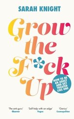 Grow the F_ck Up