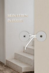 Notizbuch mit Knopf - Mein Leben in Fülle