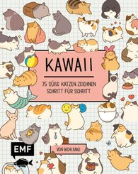 Kawaii: 75 süße Katzen zeichnen - Mit Schritt-Anleitungen