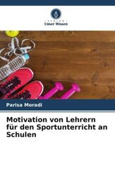 Motivation von Lehrern für den Sportunterricht an Schulen