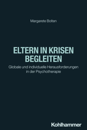 Eltern in Krisen begleiten