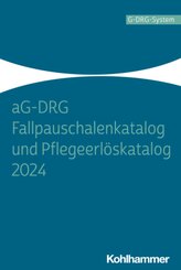 aG-DRG Fallpauschalenkatalog und Pflegeerlöskatalog 2024