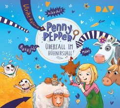 Penny Pepper - Teil 11: Überfall im Hühnerstall!, 2 Audio-CD