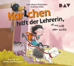 Karlchen hilft der Lehrerin, ob sie will oder nicht, 4 Audio-CD